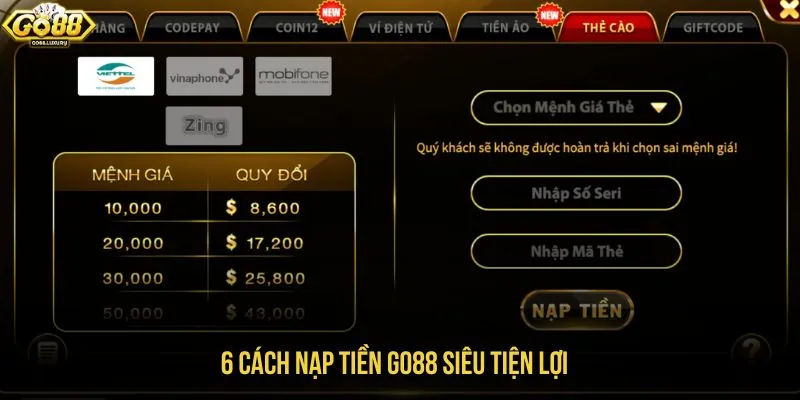 6 Cách nạp tiền GO88 siêu tiện lợi