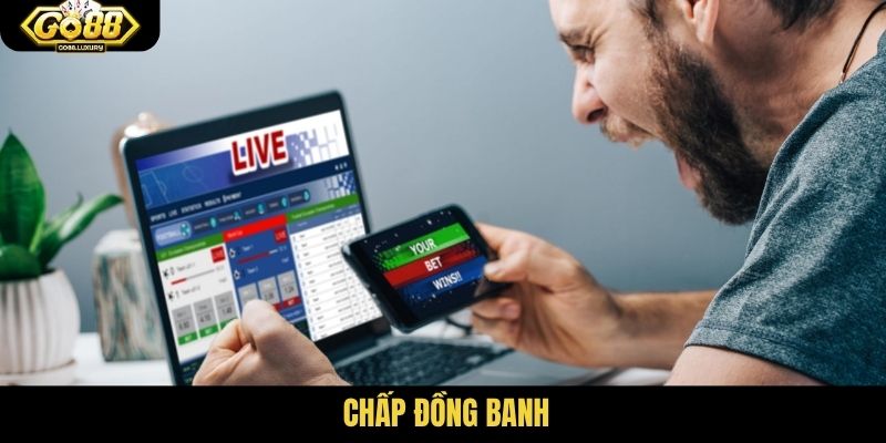 chấp đồng banh
